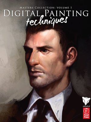 Digital Painting Techniques: Practical Techniques of Digital Art Masters - ebook